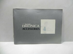 BRONICA ACCESSORIES 使用説明書(和文正規版)