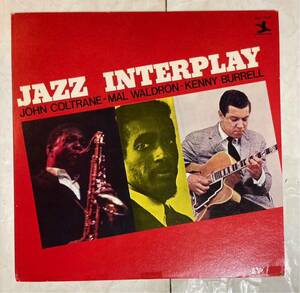 LP 国内盤 MONO John Coltrane - Mal Waldron - Kenny Burrell Jazz Interplay MJ-7121