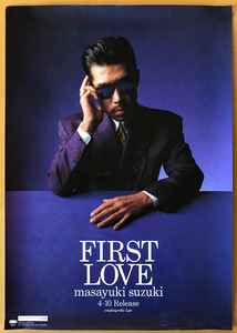 鈴木雅之／A3ポスター　FIRST LOVE