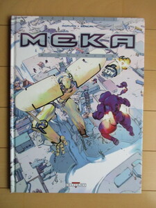 「Meka -2 OUTSIDE」 ジャン・ダヴィッド・モルヴァン J-D Morvan　BENGAL　2005年　DELCOURT　バンドデシネ