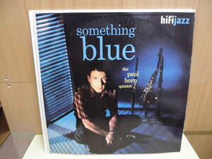 【LP】the paul horn quintet / something blue（輸入盤）hifijazz J615