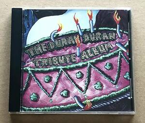 [CD] V.A. / ザ・デュラン・デュラン・トリビュート・アルバム（THE DURAN DURAN TRIBUTE ALBUM） 輸入盤　Goldfinge　Buck-O-Nine