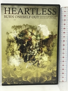 BURN ONESELF OUT HEARTLESS NGOYA CLUB QUATTRO 2010.8.30 LAST LIVE DVD