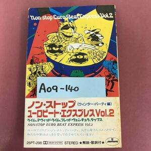 A09-140 ノンストップユーロビート・エクスプレスvol.2 （ウィンター・パーティ編）ディスコ 25PT-298 解説・歌詞無し ケースすれ汚れ傷有