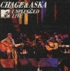 MTV UNPLUGGED LIVE CHAGE＆ASKA