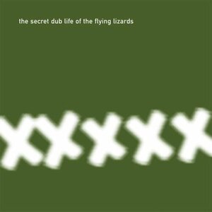 Secret Dub Life of the Flying Lizards(中古品)