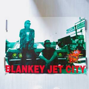 BLANKEY JET CITY Q⑰ ポスター LOVE FLASH FEVER グッズ ブランキー・ジェット・シティ 浅井健一