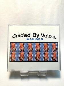 Guided By Voices Hold On Hope [EP] CDS輸入盤CD ガイデッド バイ ヴォイシズ 9曲収録。