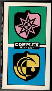 COMPLEX　♪BE　MY　BABY　/♪PRETTY　DOLL　吉川晃司　布袋寅泰　VHSビデオ　廃盤品　ステッカー付　コンプレックス