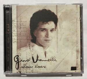 GINO VANNELLI/SLOW LOVE 輸入盤　AOR,Jazz