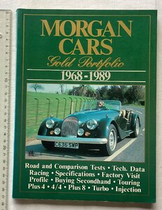 ★[A61454・特価洋書 MORGAN CARS Gold Portfolio 1968-1989 ] モーガン 。★