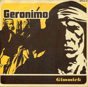 即買　７インチアナログ盤　Geronimo：ジェロニモ　Gimmick ４曲収録