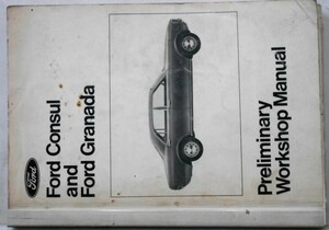 FORD Consul and Granada Workshop Manual