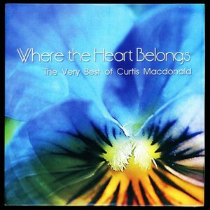 【CD/ニューエイジ/Downtempo】Curtis MacDonald - Where the Heart Belongs [試聴]