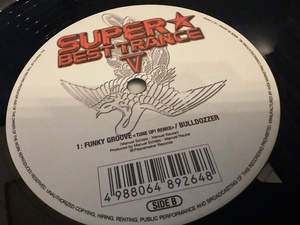 12”★Karma / Bulldozzer / Super Best Trance V / トランス！Every Time You Leave / Funky Groove