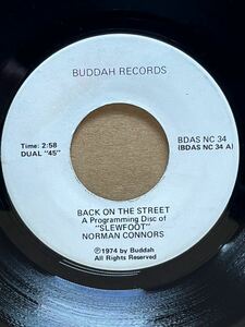 【世界に1枚！？】【Discogs 未登録！！】【幻の7“シングル PROMO】Norman Connors - Back On The Street 7inch PROMO 早い者勝ち！！