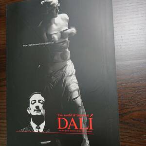 The world of Salvador DALI and the great masters of the 20th Century 図録