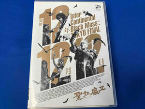 DVD 魔暦12年12月12日-Inter Continental Black Mass:TOKYO FINAL-