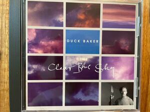 CD DUCK BAKER / THE CLEAR BLUE SKY