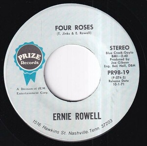 Ernie Rowell - Four Roses / Those Two X