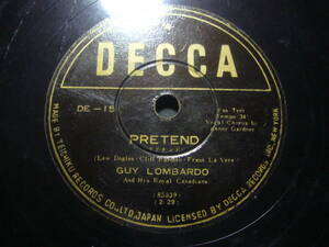 ■SP盤レコード■ル12(A)　Fox Trot　GUY・LOMBARDO　プリテンド　狂はしき心