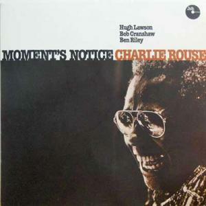 226378 CHARLIE ROUSE / Moment