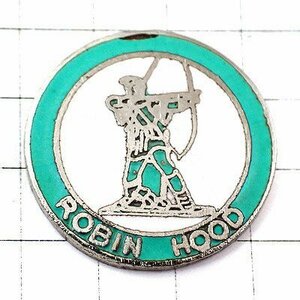 ピンバッジ・弓で射るロビンフッド弓矢アーチェリー ROBIN-DES-BOIS ROBIN-HOOD ENGLAND◆フランス限定ピンズ