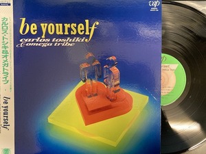 カルロス・トシキ＆オメガトライブ (1986オメガトライブ) / be yourself 国内盤 (帯付)