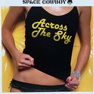 Space Cowboy スペース・カウボーイ / Across The Sky / 2004.05.19 / EICP367 / 中古CD -GrunSound-y064-