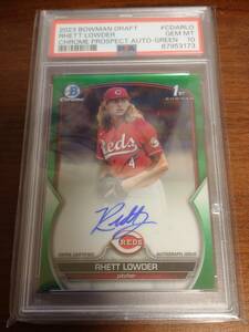 【ドラフト1位/PSA10】2023 Bowman Draft Chrome Rhett Lowder 1st Bowman Prospect Green Refractor Auto Autograph /99 Cincinnati Reds