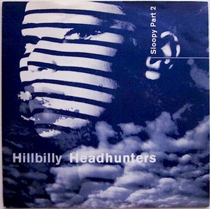 廃盤 EP ★ 入手困難!!! 超激レア 1st Single 貴重盤 ★ Hillbilly Headhunters ヒルビリー ヘッドハンターズ サイコビリー ネオロカビリー