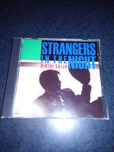 西城秀樹「STRANGERS IN THE NIGHT」洋楽カヴァーアルバム　1986年,CD　オリジナル版　ストレンジャーズ イン ザ ナイト　10000　R32H-1040