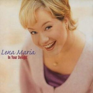 名盤 Lena Maria In Your Delight レーナ・マリア 国内盤　駄曲なしの最高傑作　こんなアメイジンググレイスは聞いたことがない！ 