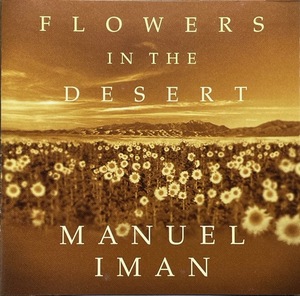 (C11H)☆フラメンコ/マニュエル・イマン/Manuel Iman/Flowers In The Desert☆