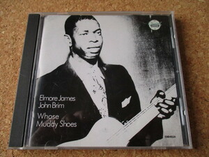 Elmore James & John Brim/Whose Muddy Shoes エルモア・ジェイムス&ジョン・ブリム 69年 大傑作・大名盤♪！廃盤♪！レジェンド・コラボ♪