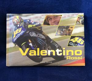 【写真集・洋書】Valentino Rossi (バレンティーノ・ロッシ)【TIDE-MARK社発行・英語/イタリア語併記】バレンチーノロッシ