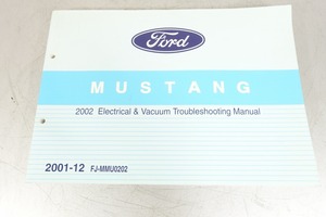 M-02　フォード　マスタング　電気配線　負圧 サービスマニュアル 2002 Electrical Vacuum Troubleshooting Manual　Ford　Mustang