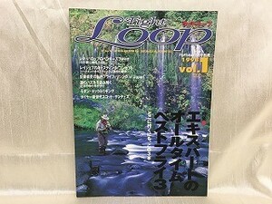 e03-01 / タイトループ 1998/vol.1　特集：エキスパートのベストフライ3　Tight Loop つり人社 釣り フィッシング