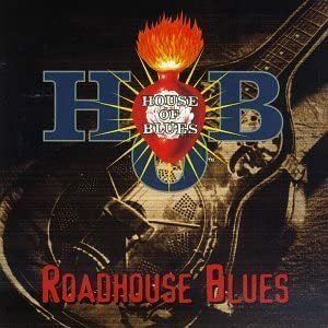 貴重廃盤 Livin in House of Blues: Roadhouse Blues　J.B. Hutto Little Walter B.B. King Buddy Guy Otis Spann Lloyd Glenn