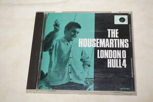 ●　THE HOUSEMARTINS　ザ・ハウスマーティンズ　●　LONDON O HULL 4　ロンドン O ハル 4　【 CP32-5511 】