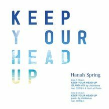 【新品・アナログレコード・HANAH0002】HANAH SPRING / KEEP YOUR HEAD UP FEAT 笠原瑠斗