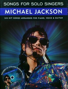 洋書輸入楽譜『Songs for Solo Singers: Michael Jackson (Book & CD)』CD付属 マイケルジャクソン ピアノ／ヴォーカル／ギター