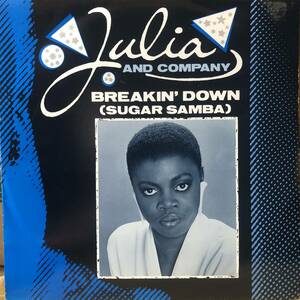 Julia And Company - Breakin
