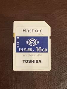X015) 東芝 無線LAN SDカード Toshiba FlashAir W-04 16GB 初期化済 