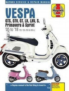 @ ヘインズ 整備書 HAYNES Vespa ベスパ スクーター 2005 2018 GTS GTV LX V S 125 300 整備 修理 マニュアル ピアジオ レストア ^在