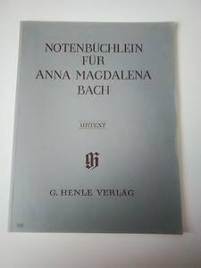Notenbuchlein Fur Anna Magdalena Bach　アンナ・マグダレーナ・バッハの音楽帳　G.Henle Verlag