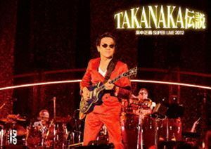 DVD 高中正義 SUPER LIVE 2012 ”TAKANAKA伝説” 高中正義