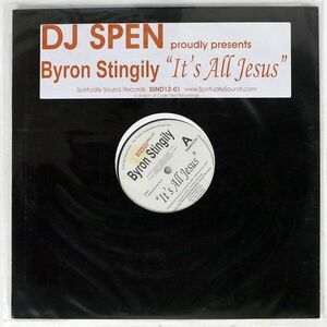 BYRON STINGILY/IT’S ALL JESUS/SPIRITUALLY SOUND SSND1201 12
