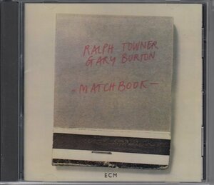 RALPH TOWNER / GARY BURTON / MATCH BOOK（国内盤CD）