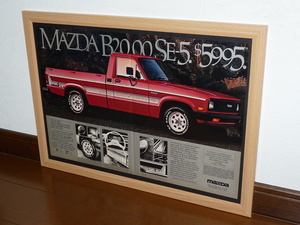 cf 1984年 USA 80s 洋書雑誌広告 額装品 Mazda B2000 SE-5 マツダ (A3size) / 検索用 プロシード 店舗 看板 ディスプレイ 装飾